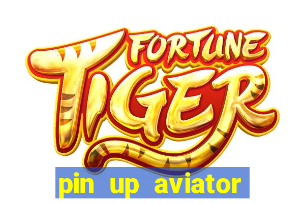 pin up aviator promo code